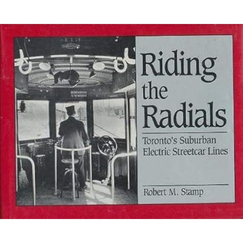 Riding the Radials Hardcover Book By Robert M. Stamp LN