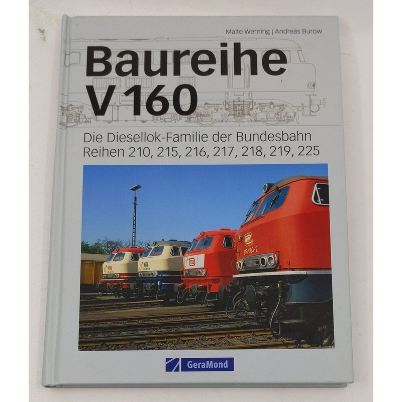 Baureihe V 160 Hardcover Book By Malte Werning, Andreas Burow LN