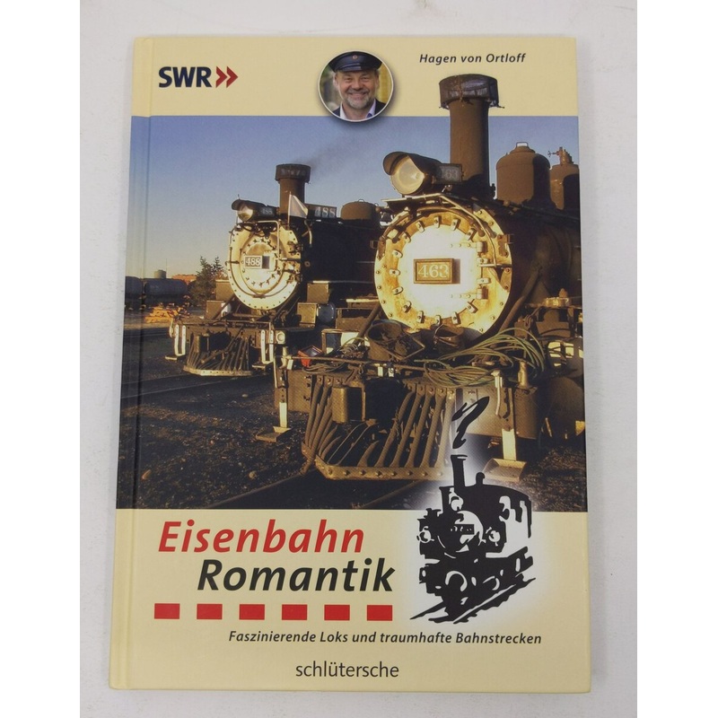 Eisenbahn-Romantik Hardcover Book By Hagen Von Ortloff LN